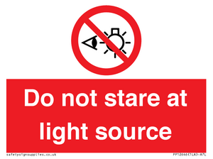 Do not stare at light source